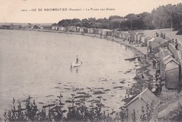 (85) ILE DE NOIRMOUTIER . La Plage Des Dames - Noirmoutier