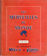 Les Merveiles Du Monde - Album D'Images édité Par Les Chocolats Nestlé Et Kohler - Volume 3 1956-195 - Avec Images - Sammelbilderalben & Katalogue