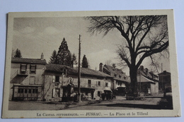 Jussac - La  Place Et Le Tilleul - Jussac