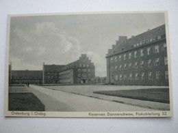 OLDENBURG , Kaserne ,Seltene Karte Um 1940 - Oldenburg