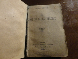 IL SORRISO DELLA VERGINE-PAOLO FEDAL-1892 MINI LIBRO RELIGIOSO - Libri Antichi