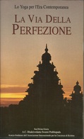 PRAPHUBADA - La Via Della Perfezione (lo Yoga Per L'era Contemporanea) - Medecine, Psychology