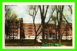 SHERBROOKE, QUÉBEC - HÔTEL DIEU ET SANATORIUM - PECO - - Sherbrooke