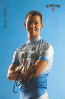 CARTE CYCLISME THOMAS FOTHEN SIGNEE TEAM GEROLSTEINER 2007 FORMAT 10 X 15 - Cycling