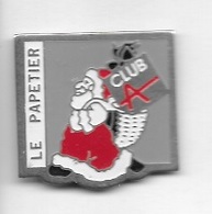 Pin's  Père  Noël  CLUB  A  LE  PAPETIER - Christmas