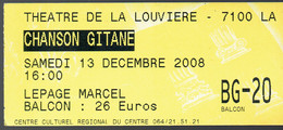 Billet D'entrée Au Spectacle Chanson Gitane, Théâtre De La Louvière, 13/12/2008 - Toegangskaarten