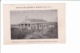 MAISON DES SOEURS A ELMINA  (Côte D'Or) - Images Religieuses