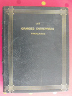 Les Grandes Entreprises Françaises. Massin 1934. Liste En Photos Des 97 Citées : Albaric Ballot Bancel Bollard Borie... - 1901-1940