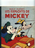 Walt Disney - Mickey - Les Exploits De Mickey - Hachette - Edition Originale - 1951 - Bon Etat - Erstausgaben