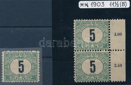 ** 1903 Portó (I.) 'B' 11 1/2 Fogazással 5f Bélyeg és 5f ívszéli Pár (30.000) - Andere & Zonder Classificatie