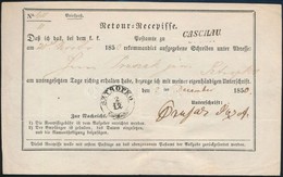 1850 Retour Recepisse 6kr Bérmentesítéssel 'CASCHAU'  - 'SZTROPKO' - Other & Unclassified