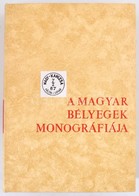 Magyar Bélyegek Monográfiája I-VI Kötetek Eredeti Dobozban - Autres & Non Classés