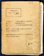 Bér-Makkai-Surányi-Dröge: Bélyeg Előtti Kézikönyv Sok Gyyűjtői Kiegészítéssel, Feljegyzéssel, Megviselt állapotban / Han - Sonstige & Ohne Zuordnung