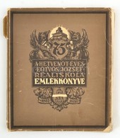 1930 A Hetvenötéves Eötvös József Reáliskola évkönyve. Megviselt Papírkötésben 225p. - Ohne Zuordnung