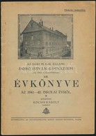 1942 Az Egri Dobó István Gimnázium évkönyve. - Ohne Zuordnung