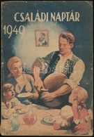 1949 Családi Naptár. A Borító Eleje Kissé Kopott, A Hátoldala Kissé Foltos, A Gerincen Apró Szakadással, De Belül Jó áll - Ohne Zuordnung