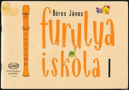 Béres János: Furulya Iskola I-II. Bp., 1996., Editio Musica. - Sonstige & Ohne Zuordnung