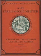Alte Italienische Meister. Piano Solo. (Bernhard Paumgartner.) Corona-Collection. Universal-Edition. Foltos. - Autres & Non Classés
