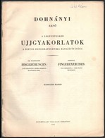 Dohnányi Ernő: A Legfontosabb Ujjgyakorlatok A Biztos Zongoratechnika Elsajátítására. Kotta. Bp.,1963, Zeneműkiadó. Javí - Other & Unclassified