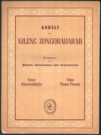 Kodály Zoltán:  Kilenc Zongoradarab. Op. 3. Megjelent 1100 Példányban.;  
Bartók Béla - Kodály Zoltán: Magyar Népdalok.  - Sonstige & Ohne Zuordnung