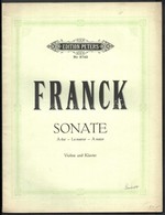 Cesar Franck: Sonate A Dur Für Violine Und Klavier. Leipzig, Edition Peters. Papírkötésben. - Andere & Zonder Classificatie