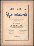 Bartók Béla 3 Műve:
Gyermekeknek. I., IV., III-IV. Kotta. Bp.,1950-1974,Zeneműkiadó-Editio Musica. Az Egyik Borító Szaka - Sonstige & Ohne Zuordnung