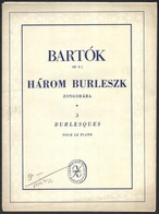 Bartók Béla 4 Műve:
Mikrokozmosz Zongorára. I.; Vázlatok Zongorára Op. 9.; Három Burleszk Zongorára. Op. 8.; Két Kép. Ko - Autres & Non Classés