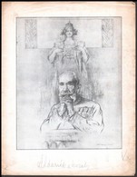 Cca 1910 Pap Zoltán: Áldassék A Király! ... A Címlapon I. Ferenc Józsefet ábrázoló Basch Árpád által Készített Grafikáva - Sonstige & Ohne Zuordnung