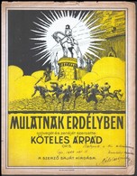 Cca 1910-1920 Köteles Árpád: Mulatnak Erdélyben. Op. 5. Szövegét és Zenéjét Szerezte: - -. Szerzői Kiadás (h.n., I.n.) B - Sonstige & Ohne Zuordnung