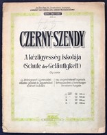 Czerny-Szendy: A Kézügyesség Iskolája Zongorára. Kottafüzet - Autres & Non Classés