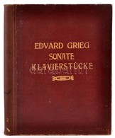 Grieg: Szonáták és Zongoradarabok Kottafüzet - Sonstige & Ohne Zuordnung