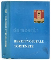 Berettyóújfalu Története. Szerk.: Varga Gyula. Berettyóújfalu, 1981, Berettyóújfalui Városi Tanács. Kiadói Egészvászon K - Sin Clasificación