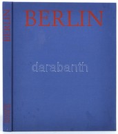 Berlin. Manfred Hmm és Günter Schneider Fotóival. Frankfurt A. M.-Berlin, 1988., Ullstein-Nicolai. Német, Angol és Franc - Non Classés