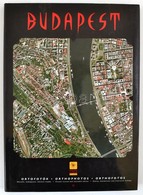 Budapest Ortofotók. Szerk.: Székely László. Pécs, 2004, Székely és Társa. Második Kiadás. Kiadói Kartonált Papírkötésben - Ohne Zuordnung