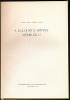 Entz Géza - Gerő László: A Balaton Környék Műemlékei. Bp., 1958, Képzőművészeti Alap Kiadóvállalata. Kiadói Félvászon Kö - Non Classés