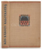 Kós Károly: Kalotaszeg. Kolozsvár, 1937, Erdélyi Szépmíves Céh. Kiadói Vászonkötésben, Jó állapotban. - Non Classés