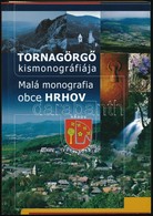 Rémiás Tibor (szerk.): Tornagörgő Kismonográfiája - Malá Monografia Obce Hrhov. Hrhov 2004. Kiadói Papírkötésben - Non Classés