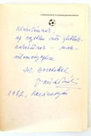 Vándor Kálmán: Labdarúgó Világbajnokságok. Bp.,1982, Sport. Második Kiadás. Kiadói Kartonált Papírkötés. A Szerző által  - Non Classés