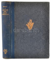 Balla Antal: A Legújabb Kor Világtörténete. Bp.,1937, Kir. M. Egyetemi Nyomda, 609 P.+ 1 Térkép. Harmadik, Bővített Kiad - Non Classés