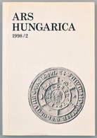 1998 Ars Hungarica 1998. XXVI. évf. 2. Sz. Szerk.: Tímár Árpád. A 401. Oldaltól A Magyar Művészet Folyóiratok Repertóriu - Unclassified