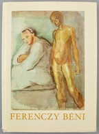 Ferenczy Béni: Írás és Kép. Bp., 1961, Magvető Könyvkiadó. Kiadói Egészvászon Kötés, Sérült Papír Védőborítóval, Sok Kép - Non Classés