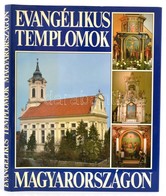 Dercsényi Balázs-Foltin Brunó-G.Györffy Katalin-Hegyi Gábor-Winkler Gábor-Zászkaliczky Zsuzsanna: Evangélikus Templomok  - Non Classés