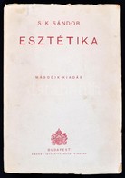 Sík Sándor: Esztétika. Bp.,1942, Szent István-Társulat. Második Kiadás. Kiadói Papírkötés, Kissé Szakadozott Borítószéle - Unclassified