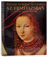 Nyugat-európai Festészet Az Ermitázsban, XIX-XX. Század. Összeáll.: Kosztyenyevics, A. Leningrád - Bp., 1976, Auróra Műv - Non Classés