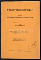 Dr. Bittera Miklós: Növényteremesztéstan II. Rész: Különleges Növénytermesztéstan. Bp.,1930, 'Pátria', 312 P. Második, B - Zonder Classificatie