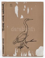 Hermann Ottó: Erdők, Rétek, Nádasok. (Válogatás Herman Ottó Műveiből.) Vál. és Szerk.: Szepesi Attila. Szecskó Péter Raj - Zonder Classificatie