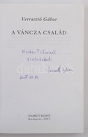 Verrasztó Gábor: A Váncza Család. Bp.,2007, Napkút. Feket-fehér és Színes Képanyaggal Illusztrált. Kiadói Papírkötés. A  - Sin Clasificación