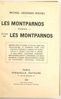 Michel Georges-Michel: Les Monstparnos Roman Illustré Par Les Monstparnos. Paris, 1929, Fasquelle Éditeurs. Francia Nyel - Unclassified