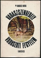 Dr. Bakóczi Antal: Vadászszenvedély, Vadászati Fegyelem. Csergezán Pál Illusztrációival. Bp., 1971, Táncsics. Kiadói Kar - Ohne Zuordnung