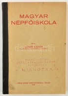 Szemző Kálmán: Magyar Népfőiskola. Cegléd, 1940, Garab József. Fekete-fehér Fotókkal. Kiadói Javított Gerincű Papírkötés - Zonder Classificatie